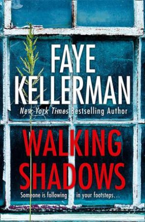 Walking Shadows by Faye Kellerman