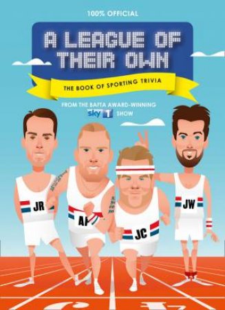 A League of Their Own: The Book of Sporting Trivia by Various