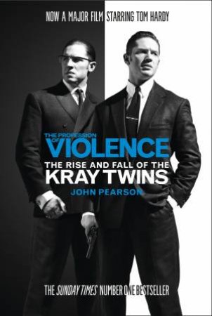 The Profession of Violence: The Rise And Fall of the Kray Twins