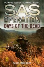 SAS Operation Days of the Dead
