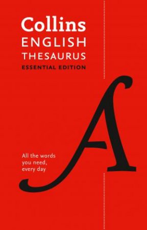 Collins English Thesaurus: Essential Edition by Various