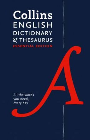 Collins English Dictionary And Thesaurus: Essential Edition by Various