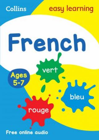 Collins Easy Learning: French Ages 5-7 by Various