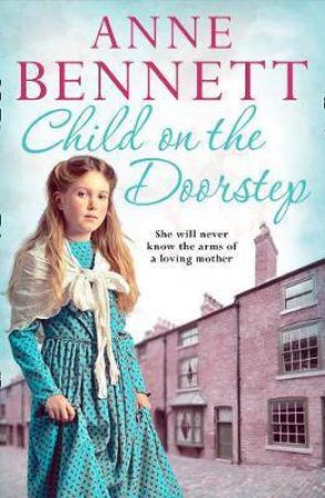Child On The Doorstep by Anne Bennett