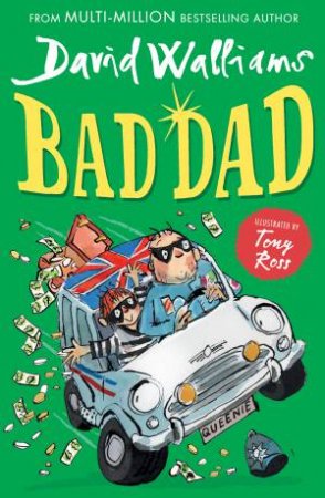 Bad Dad by David Walliams & Tony Ross