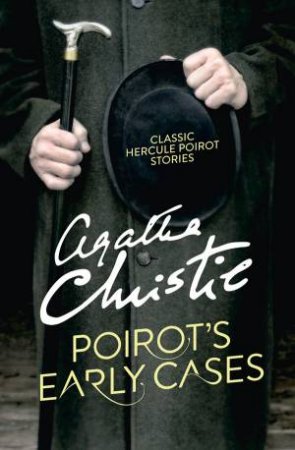 Poirot's Early Cases by Agatha Christie