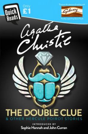 The Double Clue: And Other Hercule Poirot Stories [Quick Reads Edition] by Agatha Christie