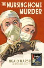 The Nursing Home Murder