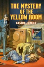 The Mystery Of The Yellow Room