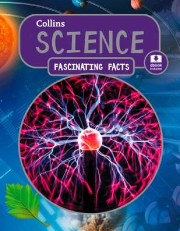 Collins Fascinating Facts: Science by Various