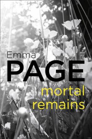Mortal Remains by Emma Page