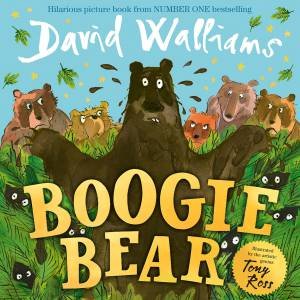 Boogie Bear by David Walliams & Tony Ross