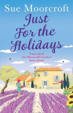 Just for the Holidays by Sue Moorcroft