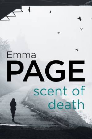 Scent Of Death by Emma Page