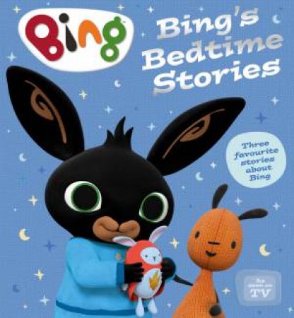 Bing: Bing's Bedtime Stories by Ted Dewan