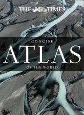 The Times Concise Atlas Of The World  13th Ed
