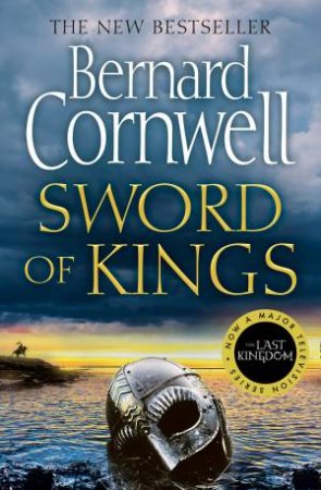 Sword Of Kings by Bernard Cornwell