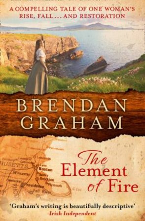 The Element Of Fire by Brendan Graham