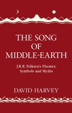 The Song of MiddleEarth J R R Tolkiens Themes Symbols and Myths