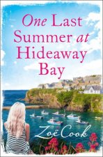 One Last Summer At Hideaway Bay Escape To Cornwall For A Summer ToRemember