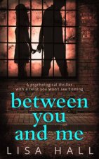 Between You And Me