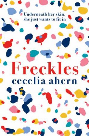 Freckles by Cecelia Ahern