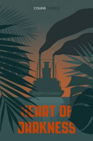 Collins Classics: Heart Of Darkness by Joseph Conrad