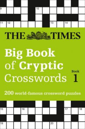The Times Big Book Of Cryptic Crosswords 01 by The Times Mind Games