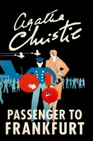 Passenger To Frankfurt by Agatha Christie