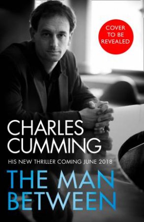 The Man Between by Charles Cumming