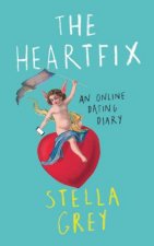The Heartfix An Online Dating Diary