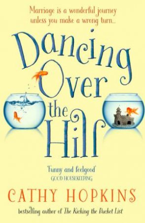 Dancing Over The Hill by Cathy Hopkins