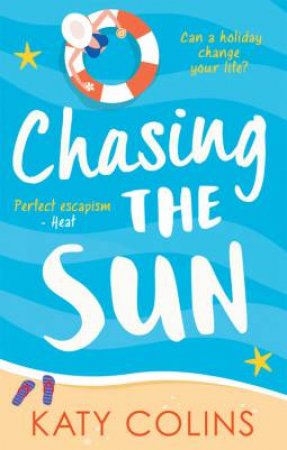 Chasing The Sun by Katy Colins