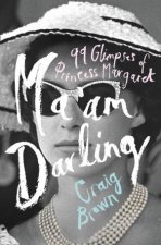 Maam Darling 99 Glimpses of Princess Margaret