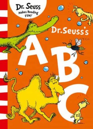 Dr. Seuss's ABC [Blue Back Book Edition] by Dr Seuss