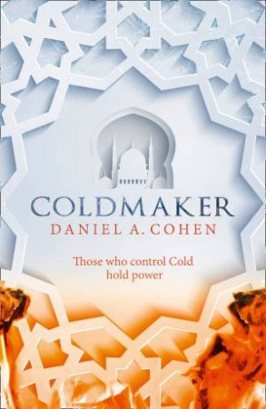 Coldmaker by Daniel Cohen
