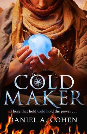 The Coldmaker by Daniel Cohen