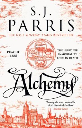 Alchemy by S. J. Parris