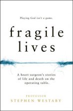 Fragile Lives