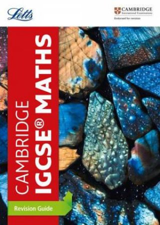 Cambridge IGCSE (TM) Maths Revision Guide by Letts Cambridge IGCSE