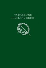 Collins Scottish Archive Tartans And Highland Dress