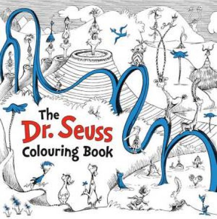 Dr Seuss Colouring Book by Dr Seuss