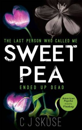 Sweetpea by C J Skuse