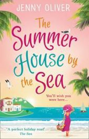 Summerhouse By The Sea by Jenny Oliver