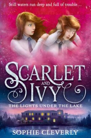 The Lights Under The Lake by Sophie Cleverly
