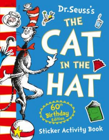 The Cat In The Hat 60th Birthday Sticker Activity Book by Dr Seuss