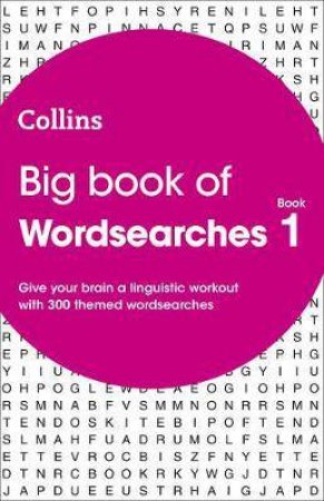 Big Book Of Wordsearches 1 : 300 Themed Wordsearches by Various