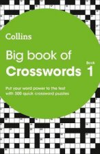 Big Book Of Crosswords 1  300 Quick Crossword Puzzles