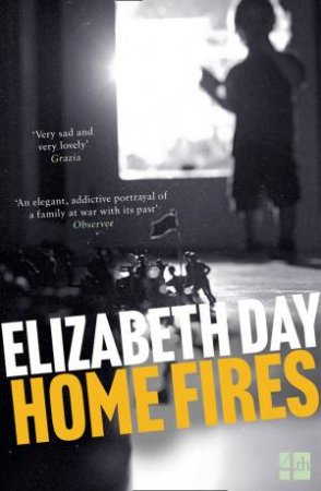 Home Fires by Elizabeth Day