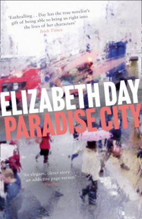 Paradise City by Elizabeth Day